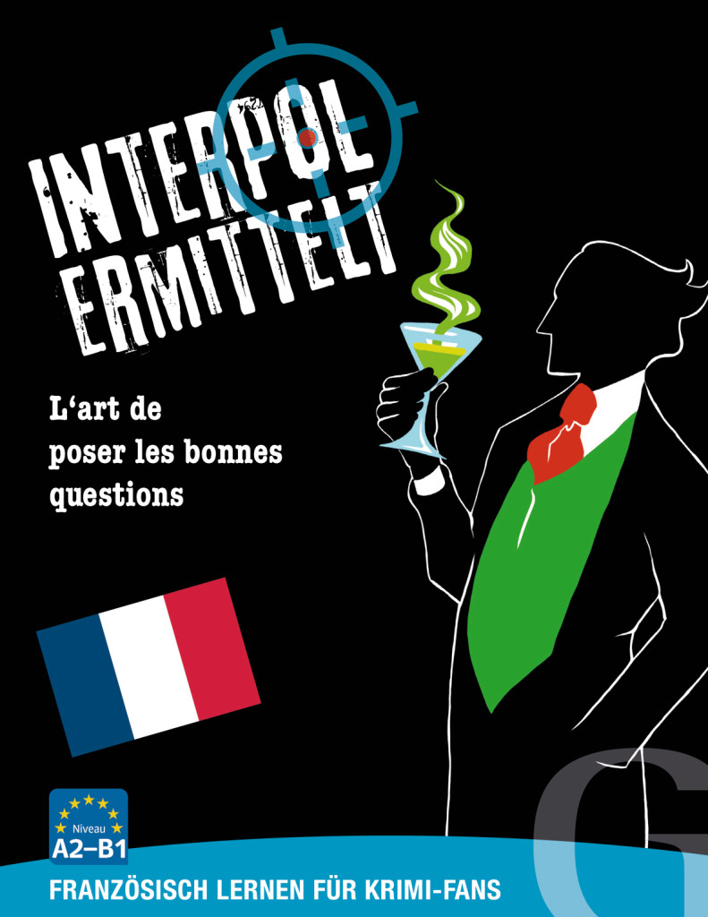 Interpol ermittelt – Französisch lernen für Krimi-Fans, Sprachspiel, ISBN 978-3-19-759586-3