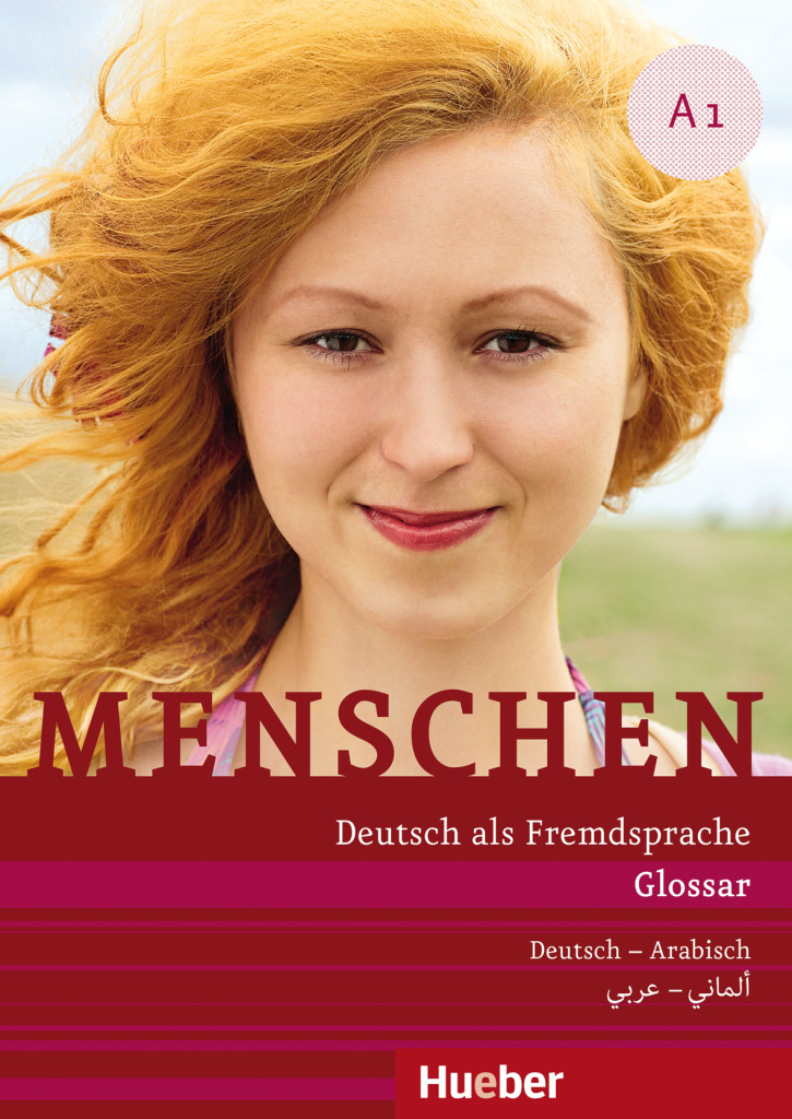 Menschen A1, Glossar Deutsch-Arabisch – مسرد ألماني – عربي, ISBN 978-3-19-791901-0