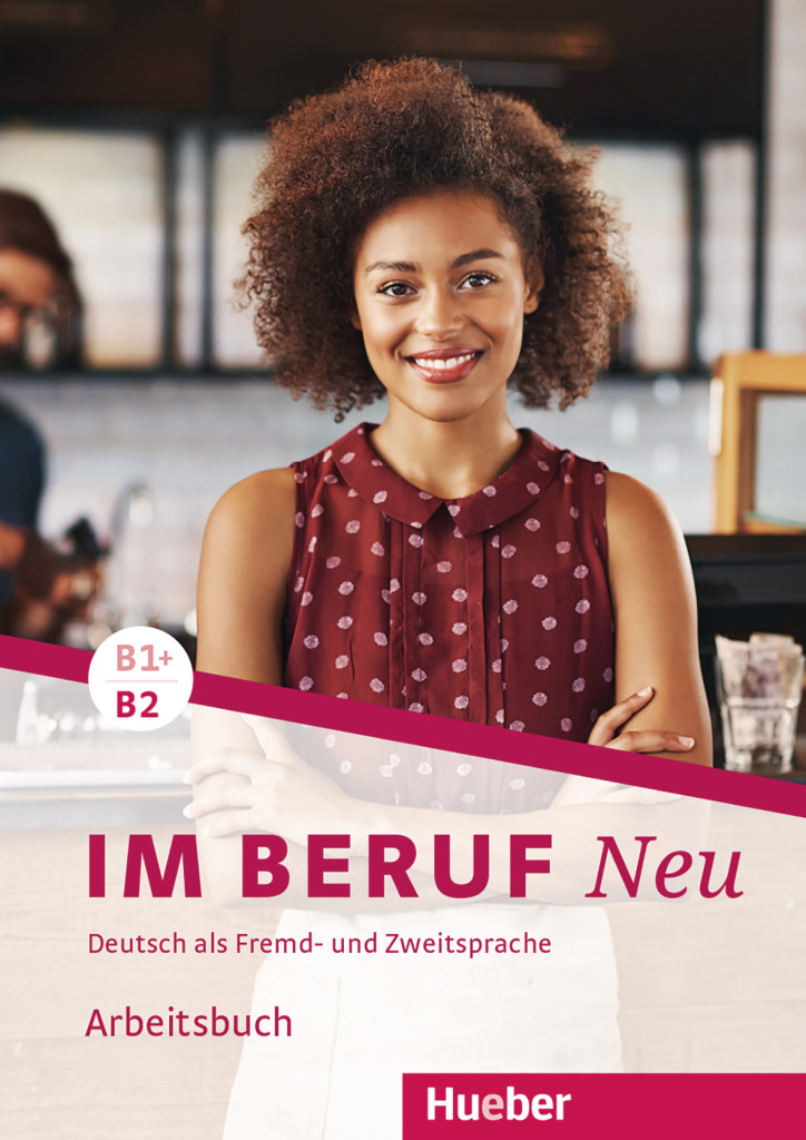 Im Beruf NEU B1+/B2 - Digitale Ausgabe, Digitalisiertes Arbeitsbuch, ISBN 978-3-19-811190-1