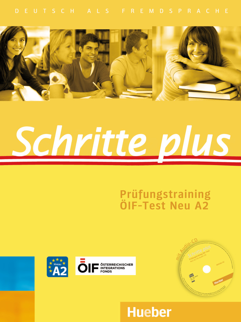 Schritte plus, Prüfungstraining ÖIF-Test Neu A2 mit Audio-CD, ISBN 978-3-19-821914-0
