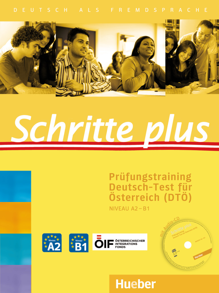 Schritte plus, Prüfungstraining Deutsch-Test für Österreich (DTÖ) mit Audio-CD, ISBN 978-3-19-821916-4