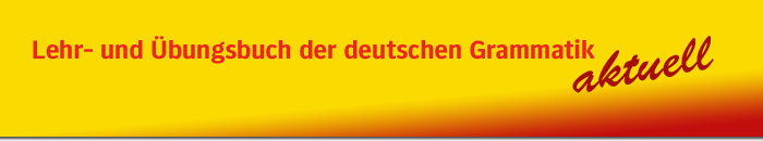 Lehr- und Übungsbuch der deutschen Grammatik (Die Gelbe)